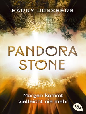 cover image of Pandora Stone--Morgen kommt vielleicht nie mehr